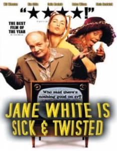    ,      / Jane White Is Sick &amp; Twisted