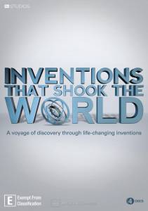   ,    () - Inventions That Shook the World  