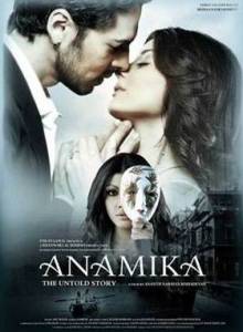    - Anamika: The Untold Story - 2008 
