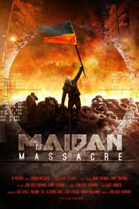      / Maidan Massacre / 2014   HD