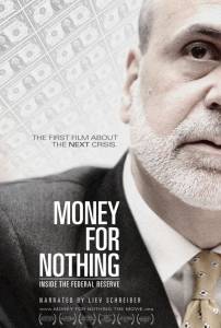      Money for Nothing: Inside the Federal Reserve [2013]