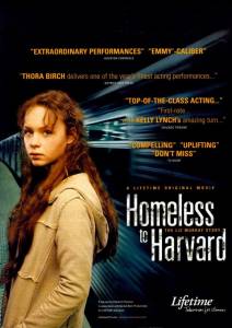     () Homeless to Harvard: The Liz Murray Story 2003  