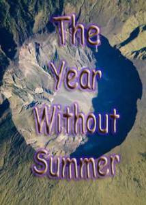      / The Year Without Summer