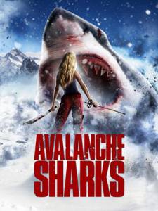    Avalanche Sharks [2013]  