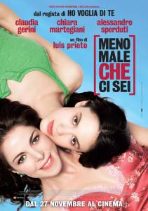    ,    Meno male che ci sei [2009] 