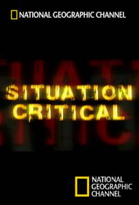     ( 2007  2008) / Situation Critical 