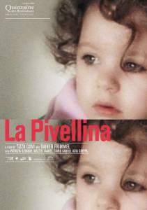   - La pivellina - 2009 