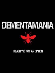   ,    - Dementamania 