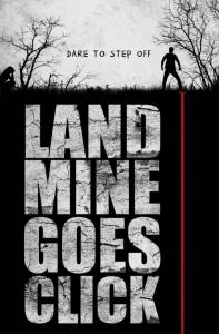     Landmine Goes Click 2015  