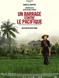       / Un barrage contre le Pacifique / [2008]