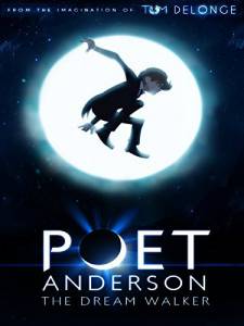   :   / Poet Anderson: The Dream Walker / [2014]   