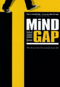     Mind the Gap (2004)  