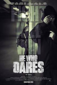   ,   / He Who Dares / [2014]  