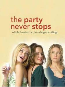        () - The Party Never Stops: Diary of a Binge Drinker - [2007]