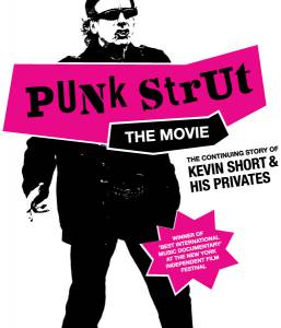     - Punk Strut: The Movie - 2010 