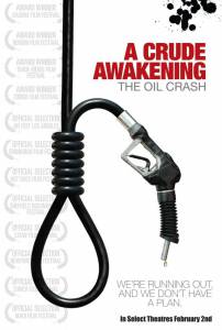    :   () / A Crude Awakening: The Oil Crash / (2006)