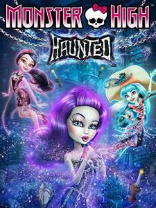 Смотреть Школа Монстров: Призрачно (ТВ) Monster High: Haunted 2015 бесплатно без регистрации