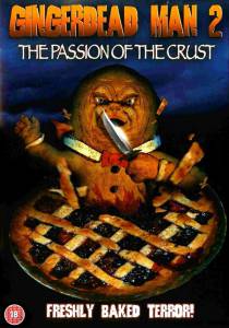  2 Gingerdead Man 2: Passion of the Crust   