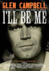     - Glen Campbell: I'll Be Me 