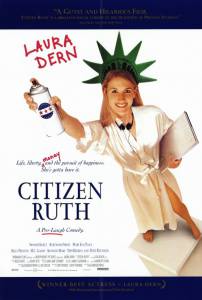       - Citizen Ruth - 1996