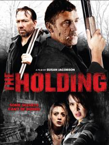    - The Holding - [2011] 