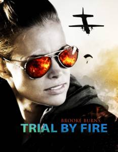     () / Trial by Fire / (2008) 