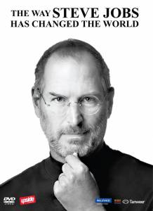     () The Way Steve Jobs Has Changed the World [2011]   