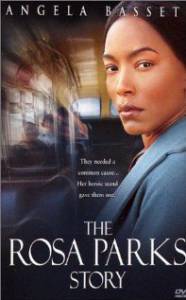     () The Rosa Parks Story 