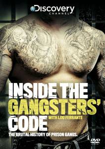    :   (-) Inside the Gangsters Code [2013 (1 )]  