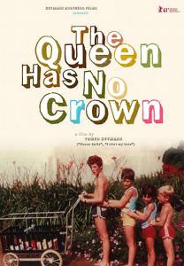      / The Queen Has No Crown / [2011] 