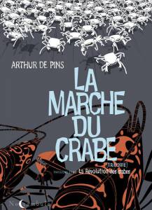    - La r'evolution des crabes  