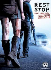  2:    () Rest Stop: Don't Look Back (2008)   