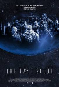     The Last Scout [2015]