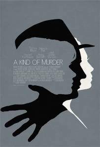     - A Kind of Murder - (2016)   HD