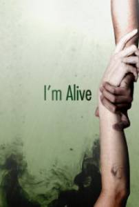     ( 2009  2011) I'm Alive [2009 (2 )] 