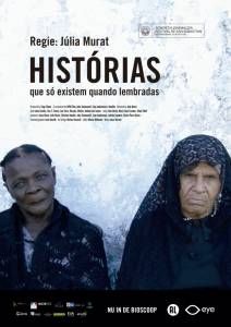     ,    / Histrias que S Existem Quando Lembradas / (2011)  