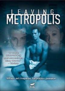     / Leaving Metropolis / [2002] 