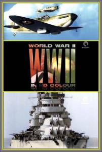         ( 2009  2011) - World War II in Color - 2009 (1 ) 