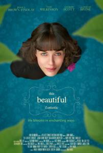        / This Beautiful Fantastic 