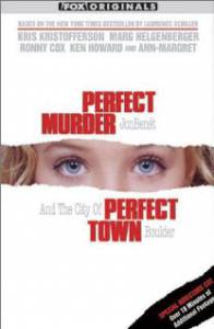  ,   () / Perfect Murder, Perfect Town: JonBent and the City of Boulder / (2000)   