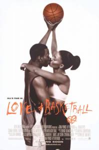       / Love &amp; Basketball 
