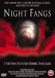    Night Fangs (2005) 
