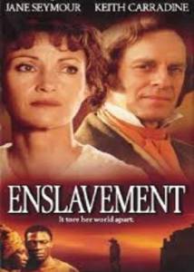  :     () - Enslavement: The True Story of Fanny Kemble - 2000 