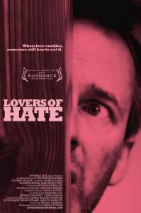     / Lovers of Hate / (2010)   