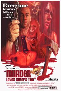     - Murder Loves Killers Too   