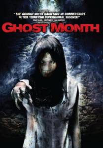     Ghost Month [2009] 