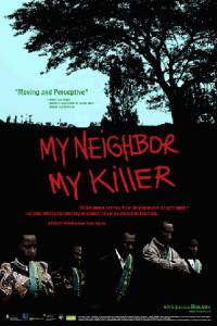    ,   My Neighbor, My Killer [2009]  