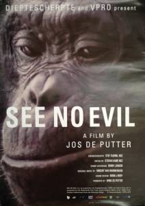      - See No Evil  