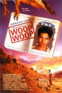    - - Welcome to Woop Woop  