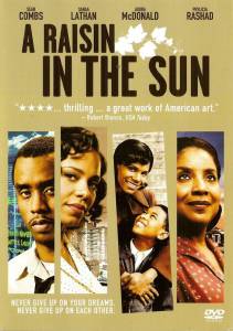    () A Raisin in the Sun (2008)   